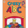 Crazy Abc door Judy Hindley