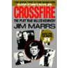 Crossfire by Jim Marrs