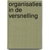 Organisaties in de versnelling