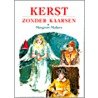 Kerst zonder kaarsen by Margreet Maljers