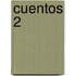 Cuentos 2