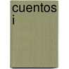 Cuentos I by Emilia Pardo Bazán