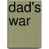 Dad's War