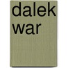 Dalek War by Nicholas Briggs
