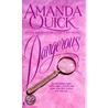 Dangerous by Amanda Quick