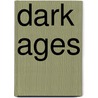 Dark Ages by Unknown