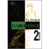 Dark Edge door Yu Aikwawa