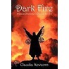Dark Fire by Claudia Newcorn