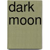 Dark Moon door David Gemmell