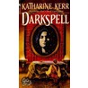 Darkspell door Katharine Kerr