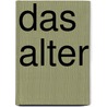 Das Alter by Simone de Beauvoir
