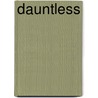 Dauntless door Ewan Martin