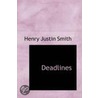 Deadlines door Henry Justin Smith