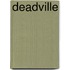 Deadville