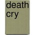 Death Cry