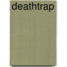 Deathtrap by Ira Levin
