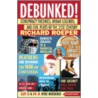 Debunked! by Richard Roeper