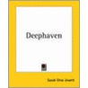 Deephaven door Sarah Orne Jewett