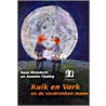 Kuik en Vark en de verdronken maan by K. Meinderts