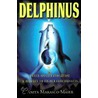 Delphinus by Anita Marasco Maier