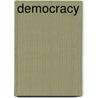 Democracy door Shaw Desmond