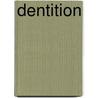 Dentition door Alexander Christian Becker