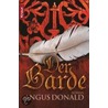 Der Barde door Angus Donald
