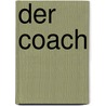 Der Coach door Dieter Heitsch