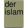 Der Islam door Malise Ruthven