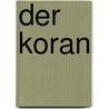 Der Koran door Onbekend