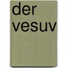 Der Vesuv door Dieter Richter