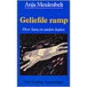 Geliefde ramp by A. Meulenbelt