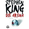 Die Arena door  Stephen King 