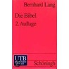Die Bibel door Bernhard Lang