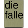 Die Falle by Robert Gernhardt