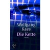 Die Kette by Wolfgang Kaes