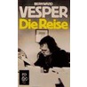 Die Reise door Bernward Vesper