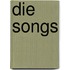 Die Songs