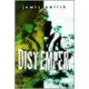 Distemper door James Nulick
