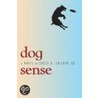Dog Sense door Sneed Collard