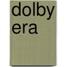 Dolby Era door Gianluca Sergi
