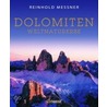 Dolomiten door Reinhold Messner