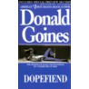 Dopefiend door Donald Goines