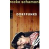 Dorfpunks door Rocko Schamoni