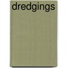 Dredgings door Barbara Bowen Feied