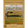 Duel Love door Barbara Youree