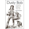 Dusty Bob door Brian Maidment