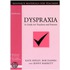 Dyspraxia
