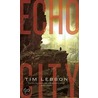 Echo City door Tim Lebbon