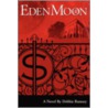 Eden Moon door Ramsey Debbie